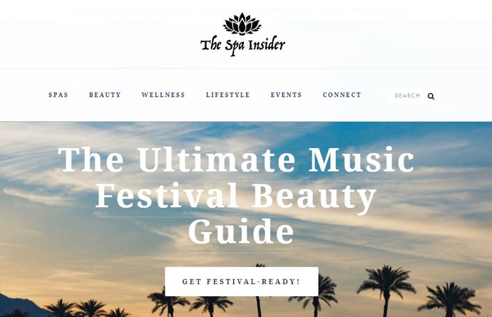 The Spa Insider - The Ultimate Music Festival Beauty Guide